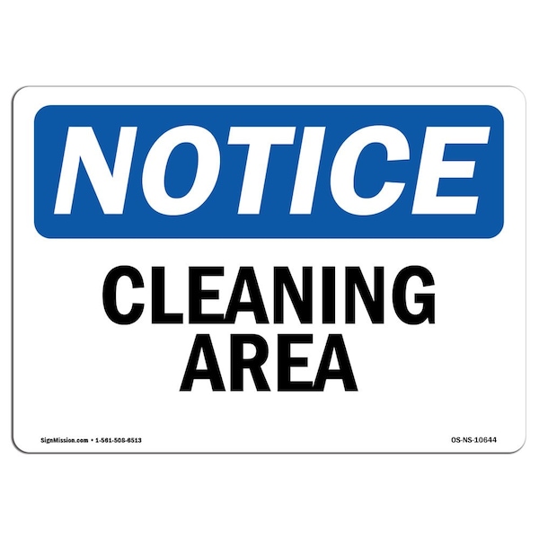 Safety Sign, OSHA Notice, 3.5" Height, Cleaning Area Sign, Landscape, 10PK